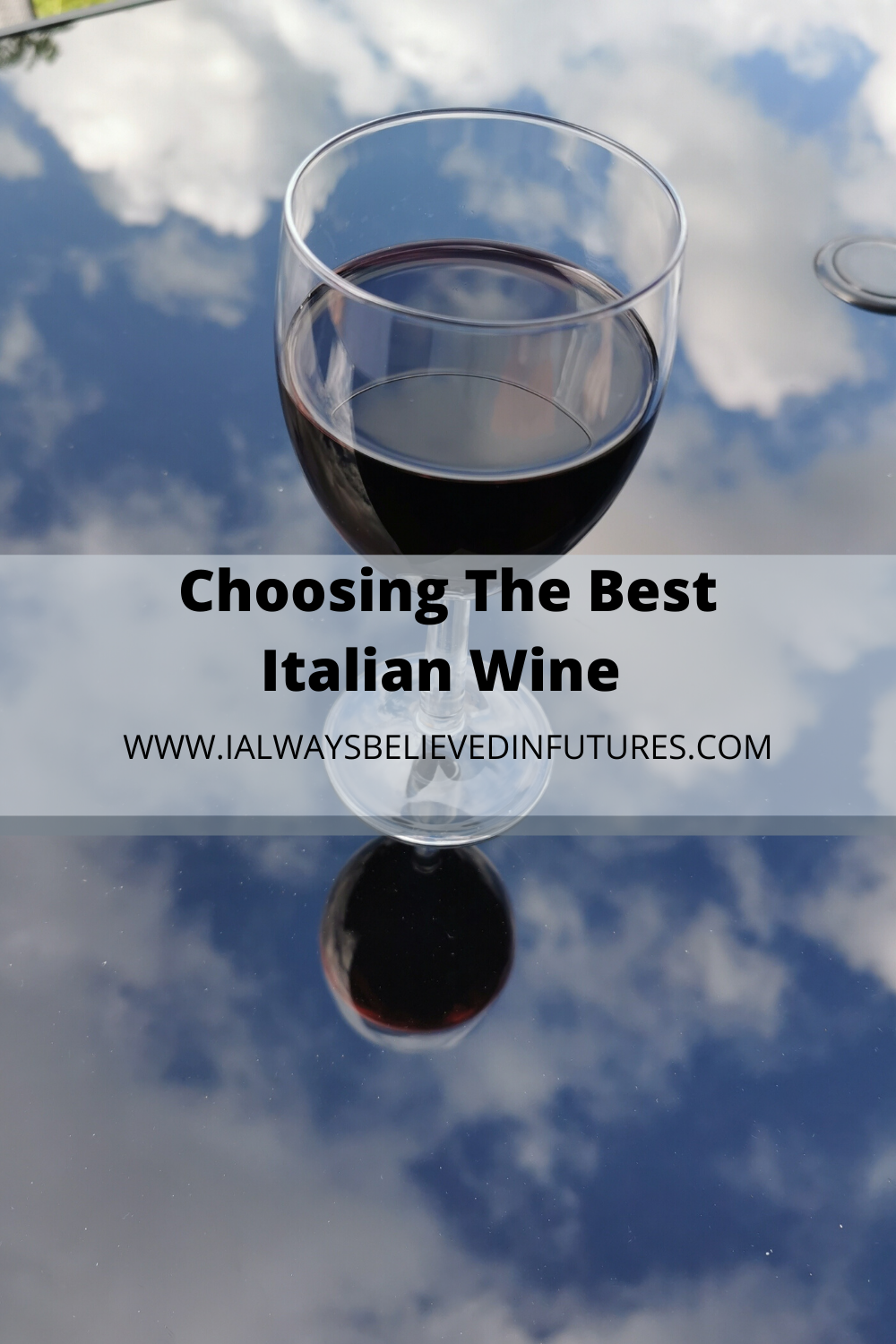 Choosing The Best Italian Wine