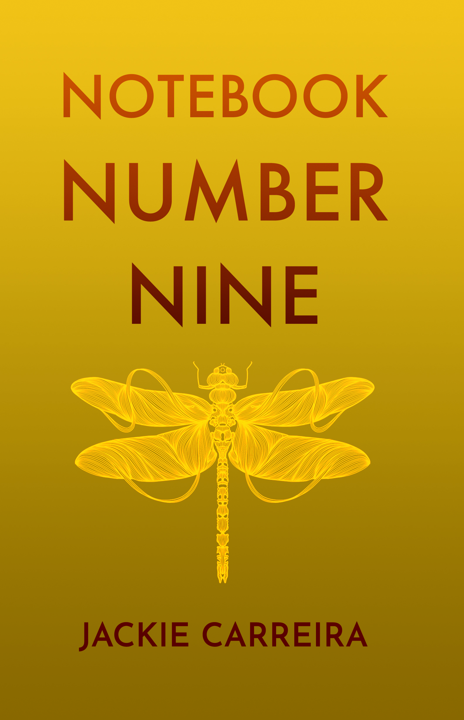 Notebook Number Nine by Jackie Carreira | Book Birthday Blitz & Guest Post